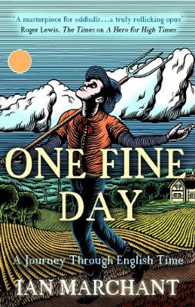 One Fine Day by Ian Marchant