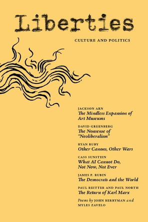 Liberties Journal of Culture & Politics: Fall 2025 Jackson Arn 9798992201000