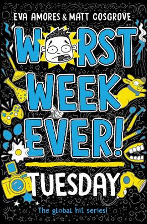 Worst Week Ever! Tuesday by Eva Amores