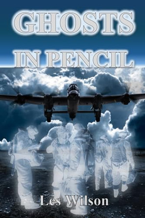 Ghosts in Pencil by Les Wilson 9781915335715