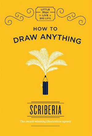 How to Draw Anything by Scriberia