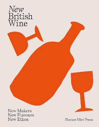 New British Wine by Abbie Moulton