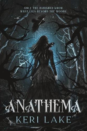 Anathema (Standard Edition) by Keri Lake 9781464272998