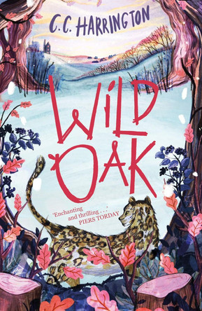 Wildoak by C. C. Harrington