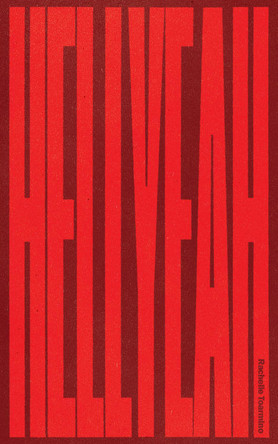 Hell Yeah by Rachelle Toarmino 9798989908974