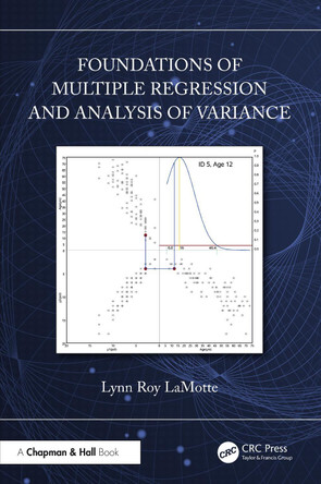 Foundations of Multiple Regression and Analysis of Variance by Lynn Roy LaMotte 9781032981529