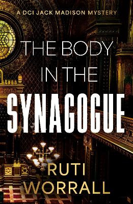 The Body in the Synagogue Ruti Worrall 9781835742945