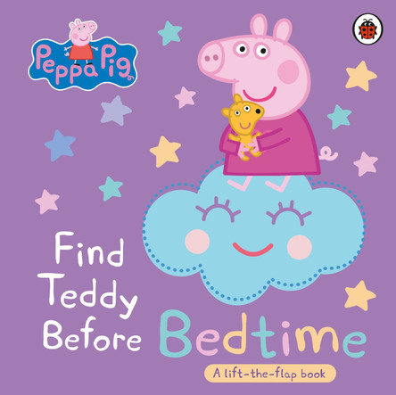 Peppa Pig: Find Teddy Before Bedtime: A lift-the-flap book by Peppa Pig