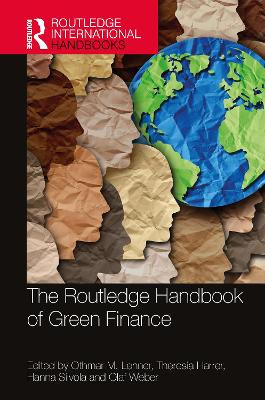 The Routledge Handbook of Green Finance Othmar M. Lehner 9781032385334