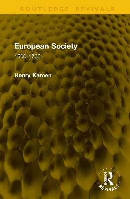 European Society: 1500-1700 Henry Kamen 9781041168058