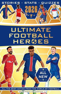 Ultimate Football Heroes 2026 Matt & Tom Oldfield 9781789469028