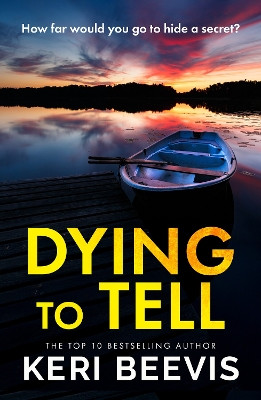Dying to Tell Keri Beevis 9781806581658
