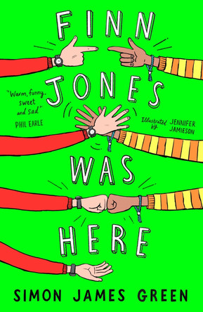 Finn Jones Was Here Simon James Green 9780702303647