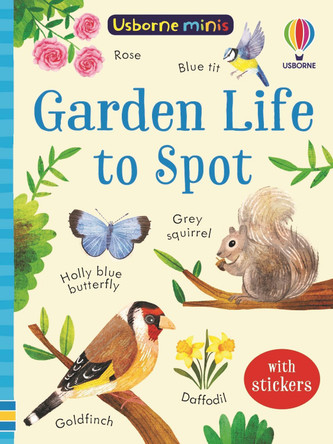 Garden Life to Spot by Kate Nolan