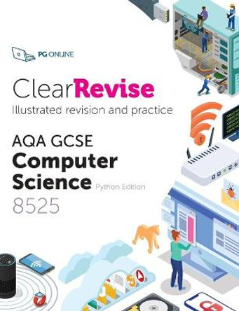 ClearRevise AQA GCSE Computer Science 8525: 2020 by PG Online