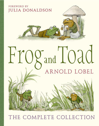 Frog and Toad: The Complete Collection (Frog and Toad) by Arnold Lobel