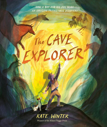 The Cave Explorer by Kate Winter 9780241469927