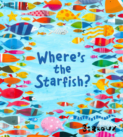 Where's the Starfish? by Barroux