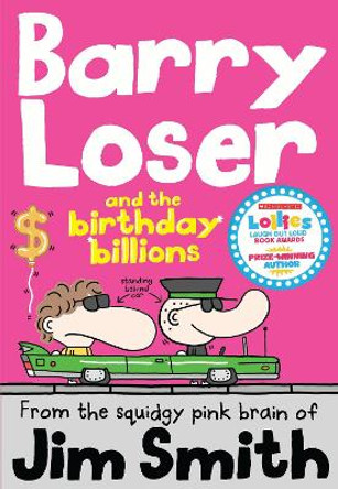 Barry Loser and the birthday billions by Jim Smith