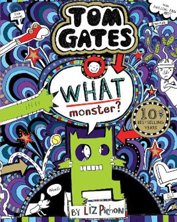 What Monster? (Tom Gates #15) (PB) by Liz Pichon