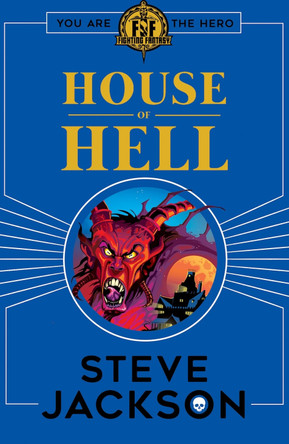 Fighting Fantasy: House of Hell by Steve Jackson