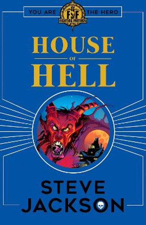 Fighting Fantasy: House of Hell by Steve Jackson