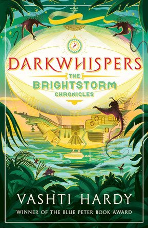 Darkwhispers: A Brightstorm Adventure by Vashti Hardy