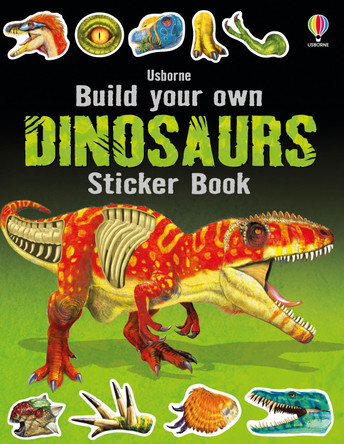 Build Your Own Dinosaurs Sticker Book by Simon Tudhope