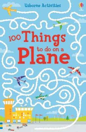 100 Things To Do On A Plane by Emily Bone