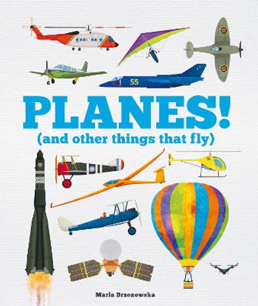 Planes! (and Other Things that Fly) by Bryony Davies