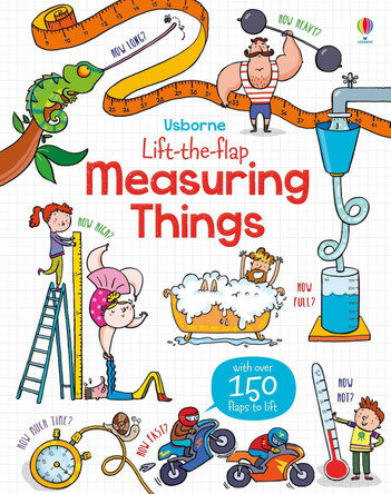 Lift-The-Flap Measuring Things by Rosie Hore