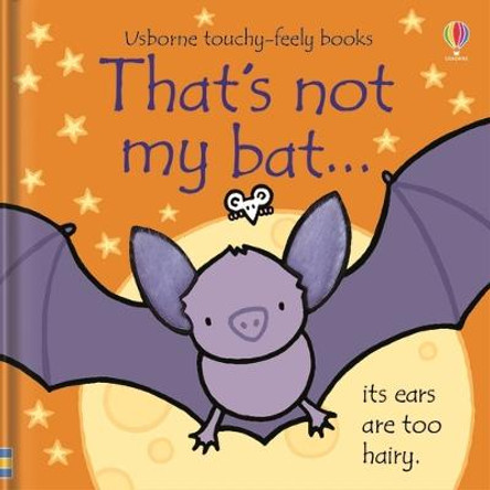 That's not my bat... by Fiona Watt