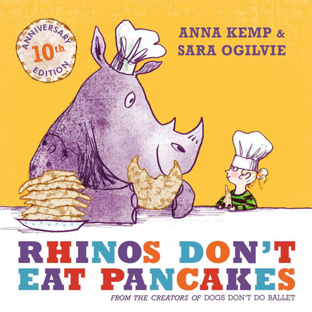 Rhinos Don't Eat Pancakes by Anna Kemp