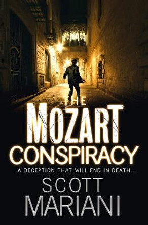 The Mozart Conspiracy (Ben Hope, Book 2) by Scott Mariani
