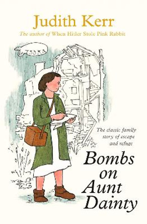 Bombs on Aunt Dainty by Judith Kerr