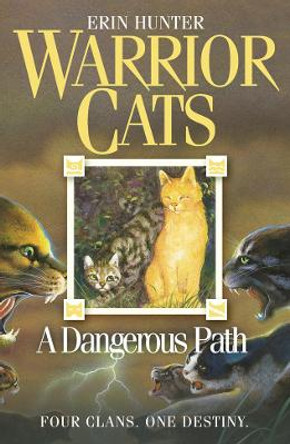 A Dangerous Path (Warrior Cats, Book 5) by Erin Hunter