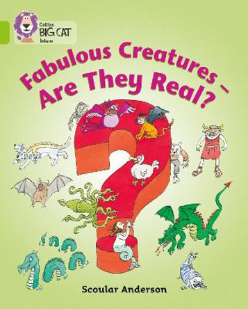 Fabulous Creatures - Are they Real?: Band 11/Lime (Collins Big Cat) by Collins Educational