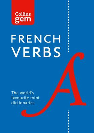 Collins Gem French Verbs (Collins Gem) by Collins Dictionaries