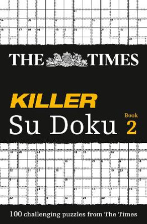 The Times Killer Su Doku 2: 100 challenging puzzles from The Times (The Times Killer) by AIIA