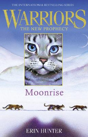 MOONRISE (Warriors: The New Prophecy, Book 2) by Erin Hunter