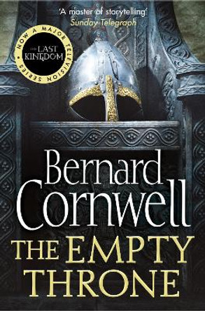 The Empty Throne (The Last Kingdom Series, Book 8) by Bernard Cornwell