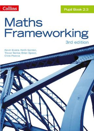 KS3 Maths Pupil Book 2.3 (Maths Frameworking) by Kevin Evans