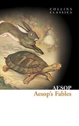 Aesop's Fables (Collins Classics) by Aesop