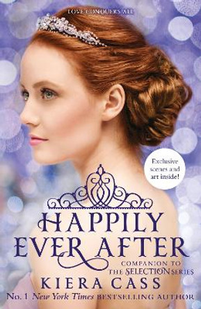 Happily Ever After (The Selection series) by Kiera Cass