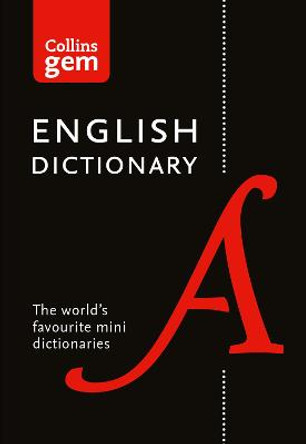 Collins English Gem Dictionary (Collins Gem) by Collins Dictionaries