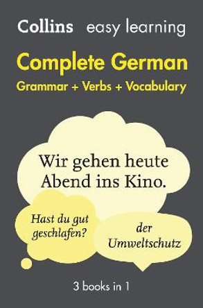 Easy Learning German Complete Grammar, Verbs and Vocabulary (3 books in 1) by Collins Dictionaries