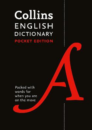 Collins English Pocket Dictionary: The perfect portable dictionary by Collins Dictionaries