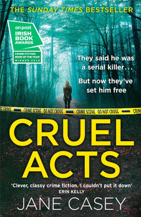 Cruel Acts (Maeve Kerrigan, Book 8) by Jane Casey