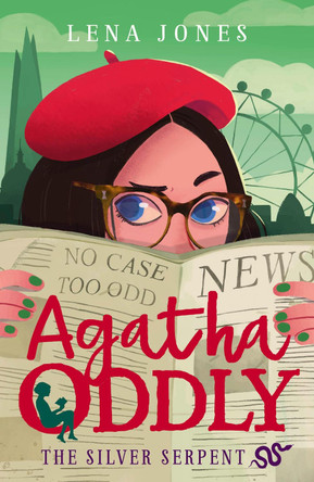 The Silver Serpent (Agatha Oddly, Book 3) by Lena Jones