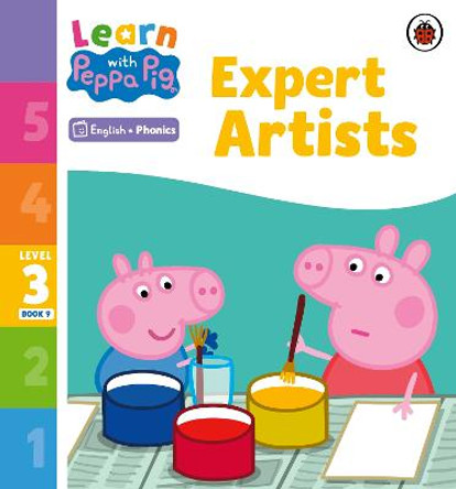 Learn with Peppa Phonics Level 3 Book 9 - Expert Artists (Phonics Reader) by Peppa Pig